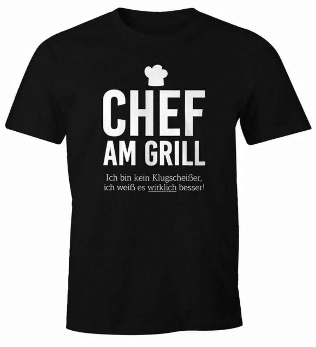 MoonWorks Print-Shirt Herren T-Shirt Chef am Grill Ich bin kein Klugscheiße günstig online kaufen