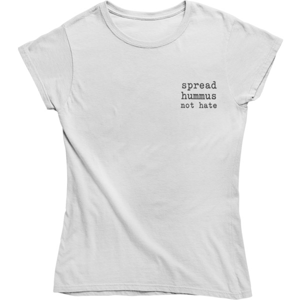 Spread Hummus Not Hate - Damen Organic Shirt günstig online kaufen