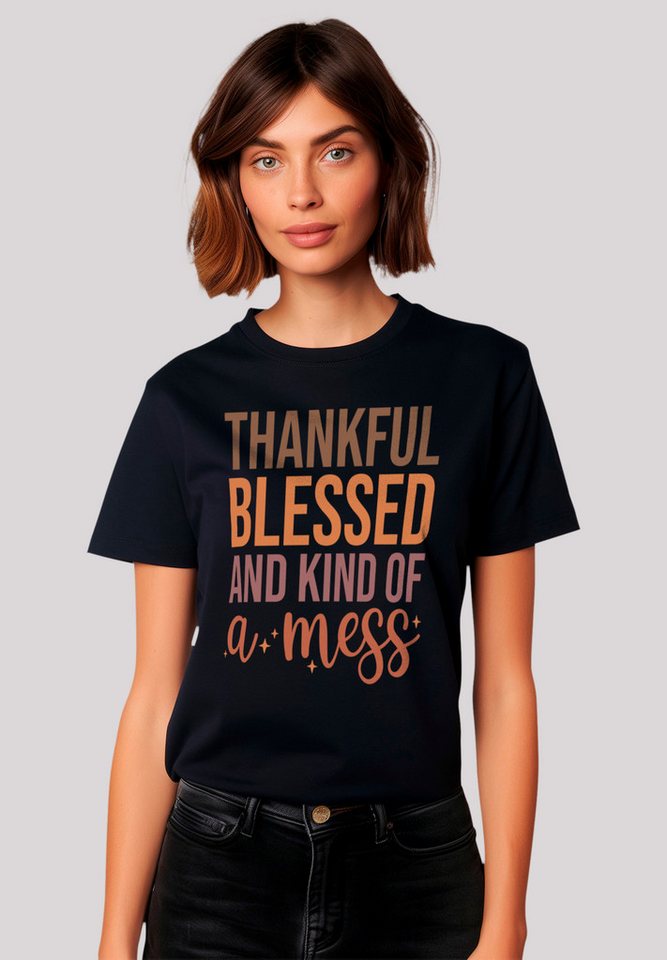 F4NT4STIC T-Shirt thankful blessed and kind of a mess Premium Qualität, Hal günstig online kaufen