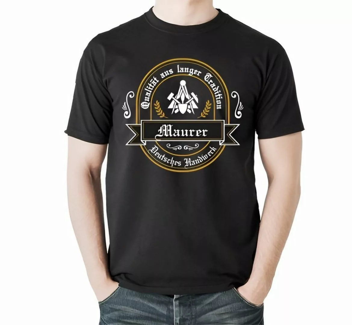 Lasernauten Print-Shirt T-Shirt Maurer Qualität aus Tradition Zünfte Zunfts günstig online kaufen