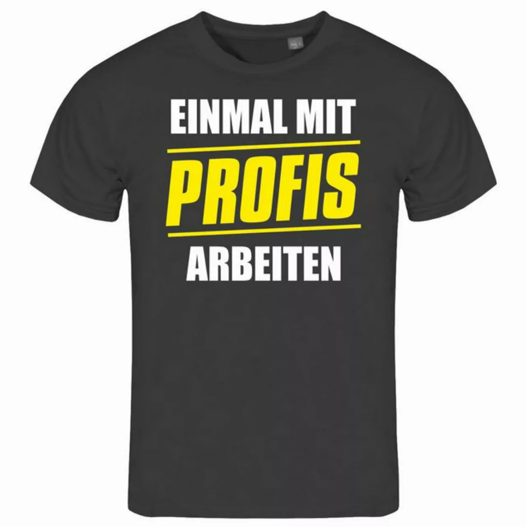 deinshirt Print-Shirt Herren T-Shirt Einmal mit Profis arbeiten Funshirt mi günstig online kaufen