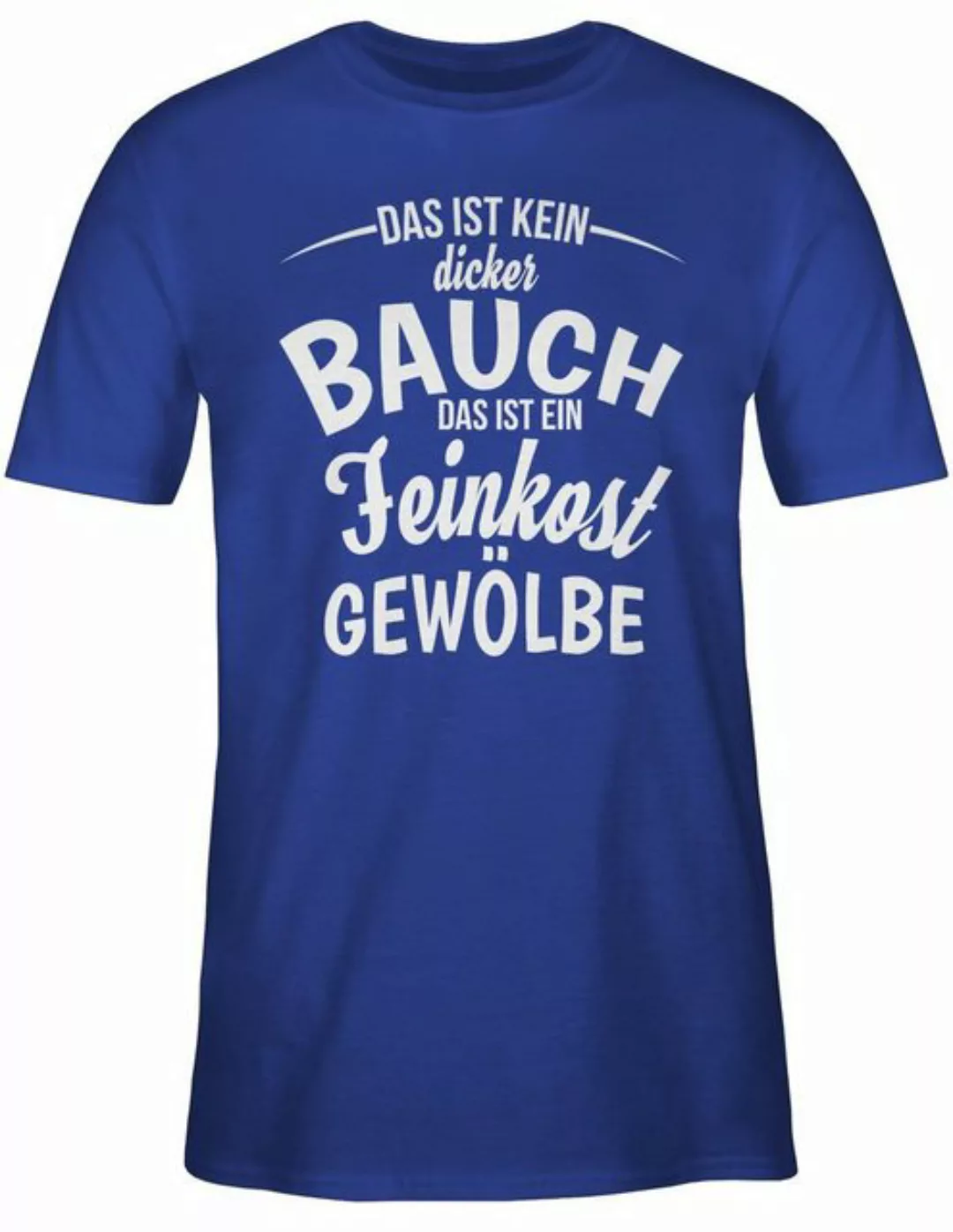 Shirtracer T-Shirt Das ist kein dicker Bauch Sprüche Statement mit Spruch günstig online kaufen