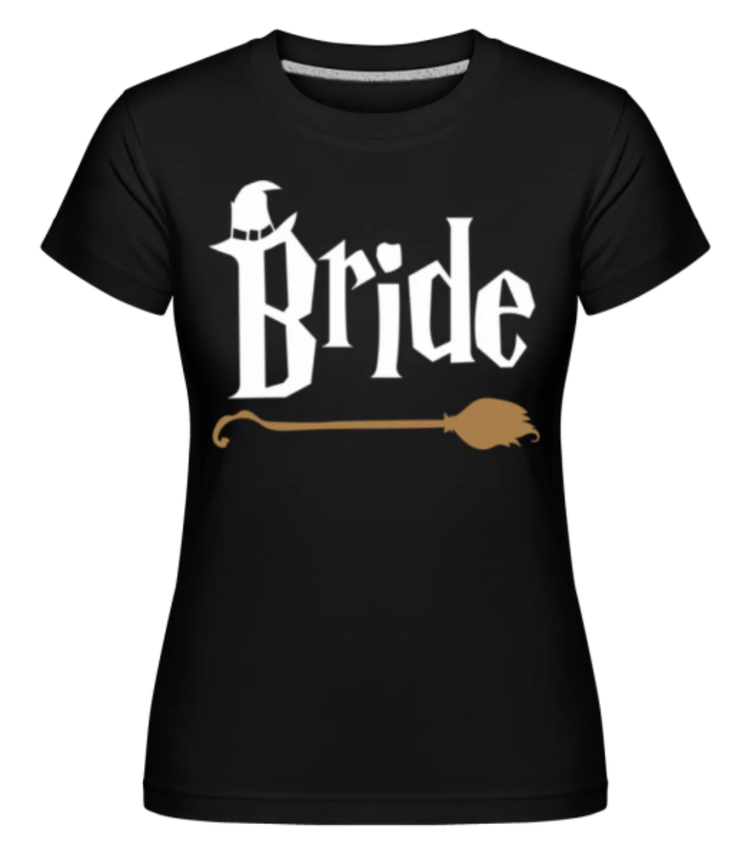 Bride · Shirtinator Frauen T-Shirt günstig online kaufen