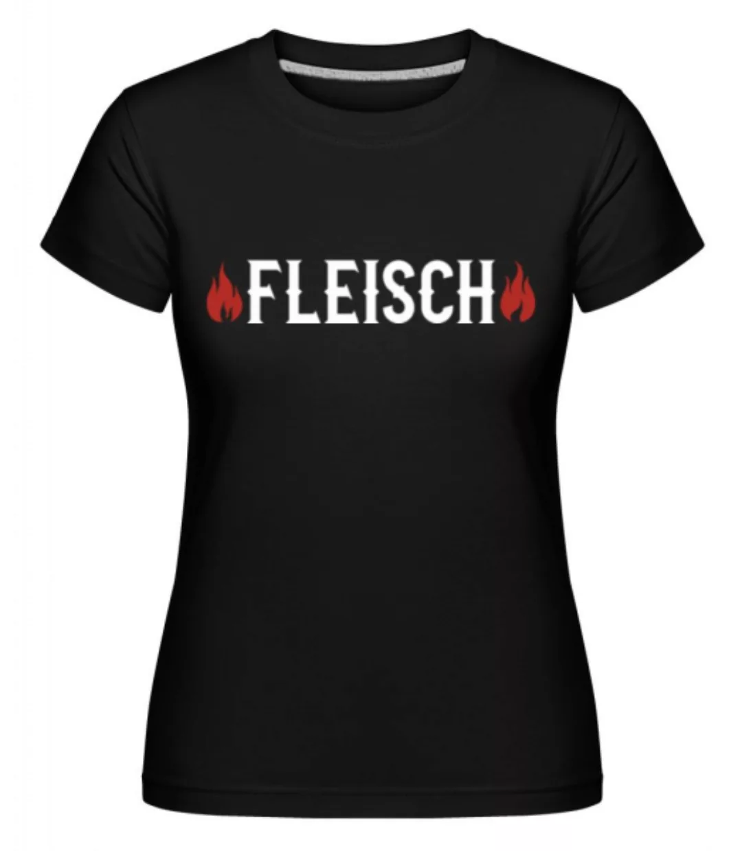 Fleisch · Shirtinator Frauen T-Shirt günstig online kaufen
