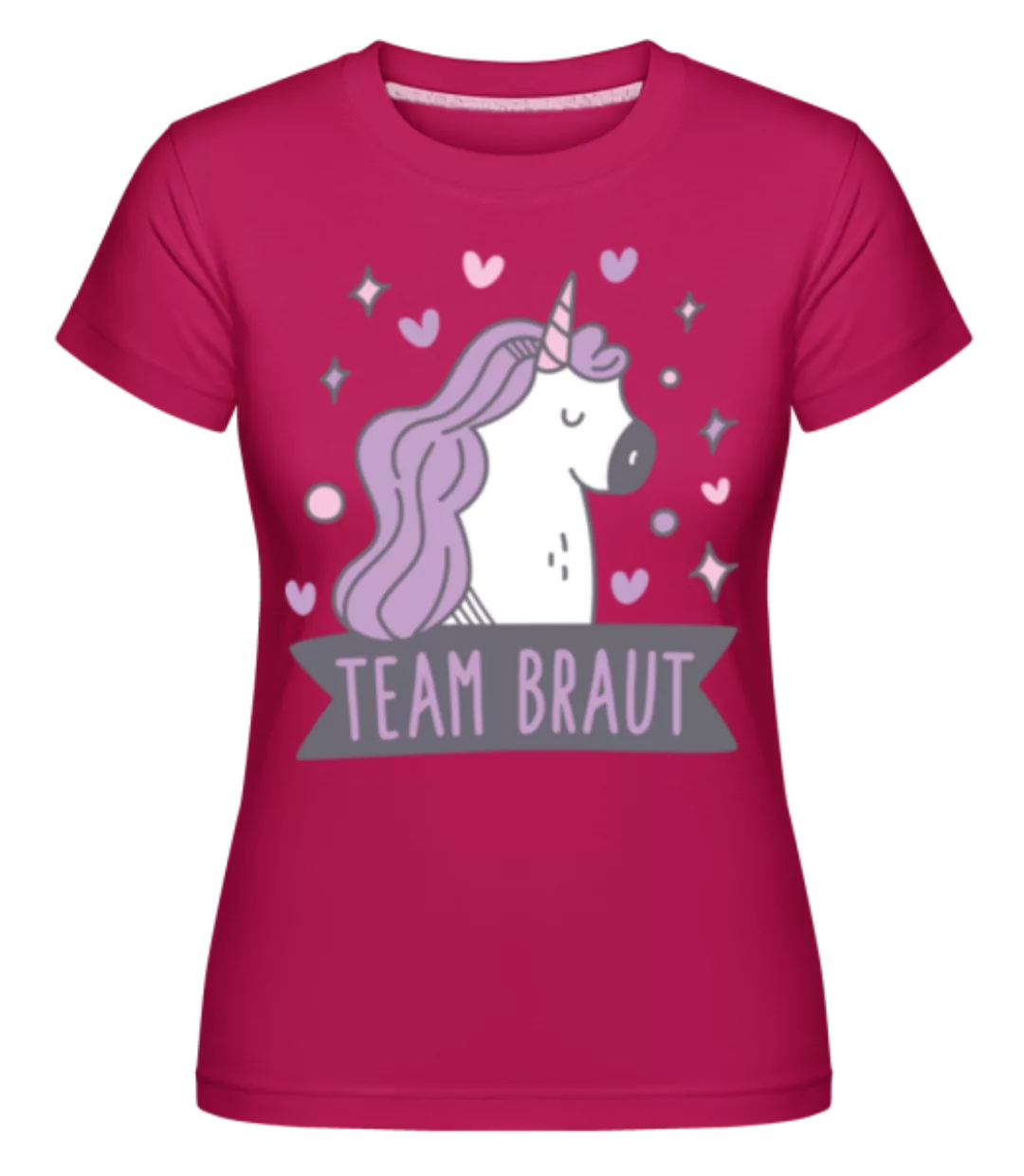 JGA Team Braut Einhorn · Shirtinator Frauen T-Shirt günstig online kaufen