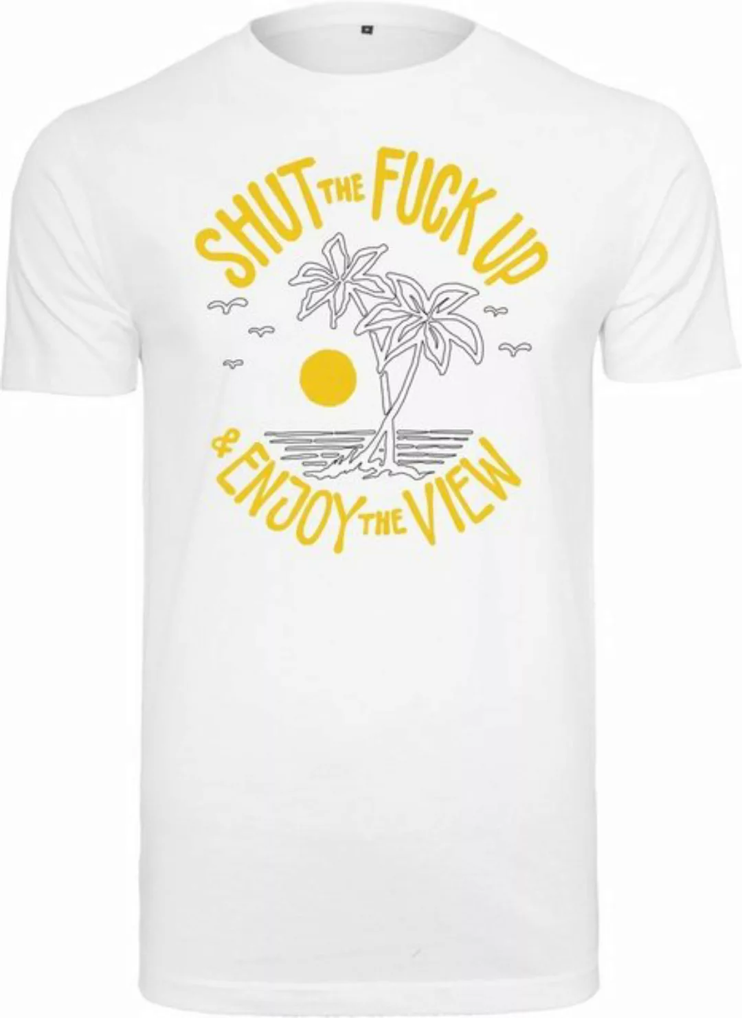 Mister Tee T-Shirt Shut the Fuck Up & Enjoy The View Tee günstig online kaufen