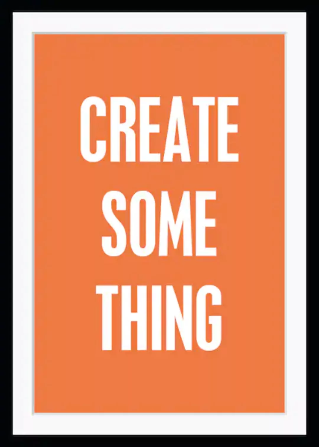 queence Bild »CREATE SOMETHING«, Sprüche & Texte, gerahmt, Spruch günstig online kaufen