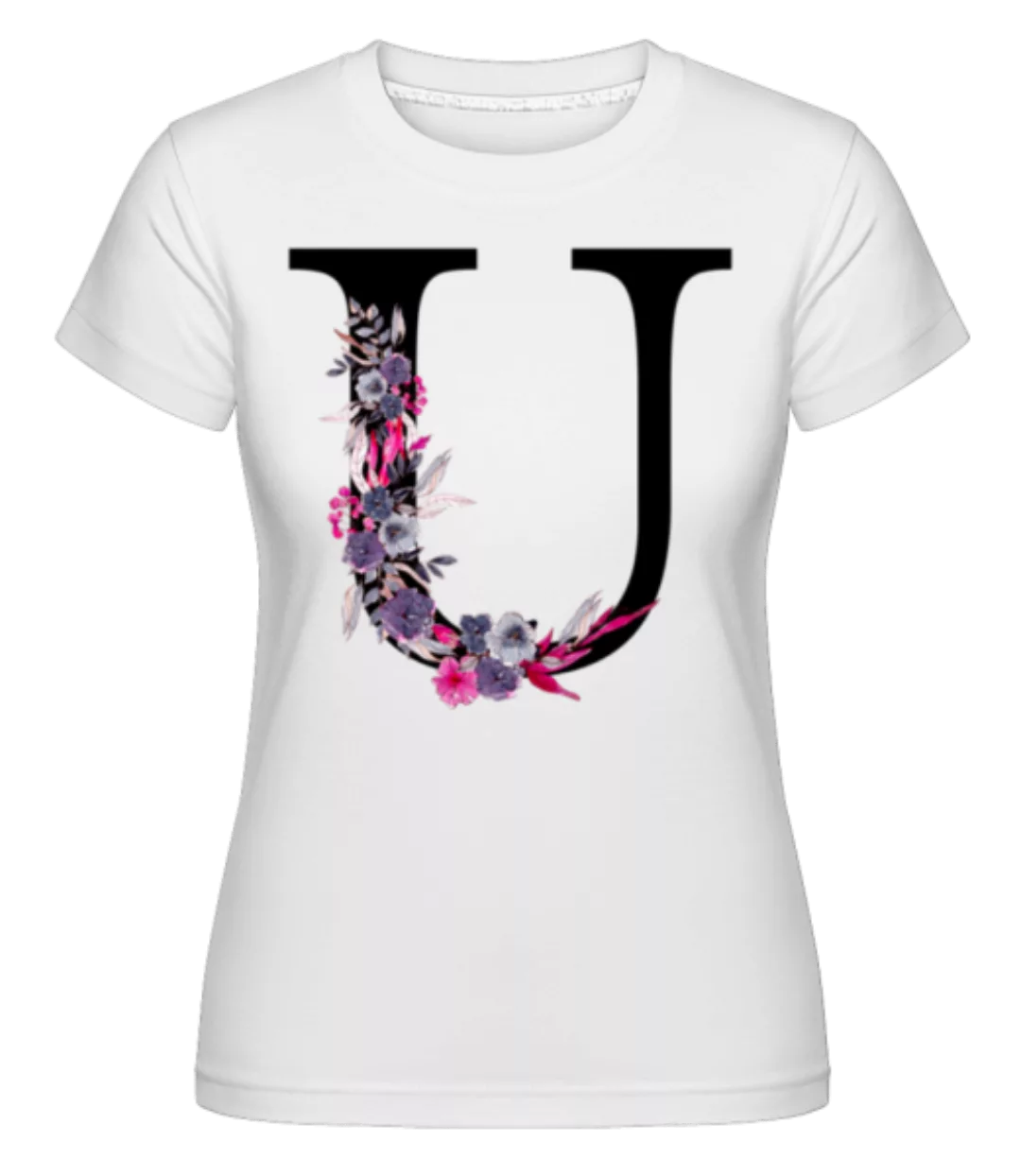 Blumen Initiale U · Shirtinator Frauen T-Shirt günstig online kaufen
