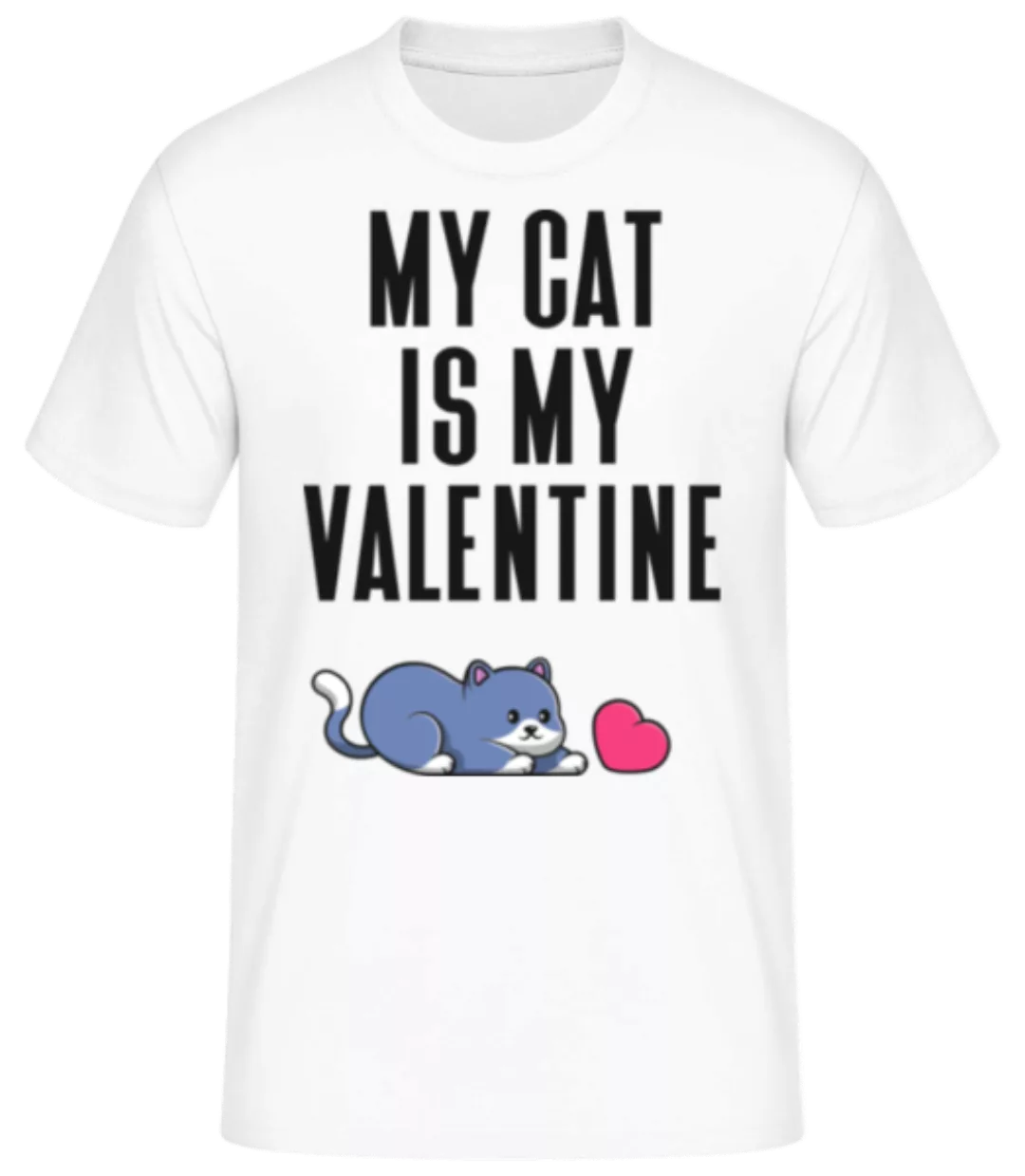 My Cat Is My Valentine · Männer Basic T-Shirt günstig online kaufen
