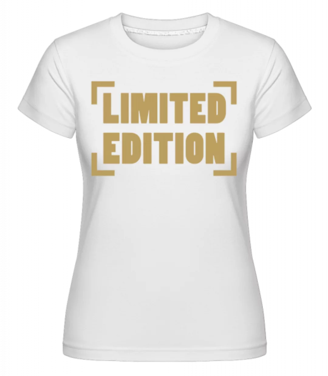 Limited Edition · Shirtinator Frauen T-Shirt günstig online kaufen