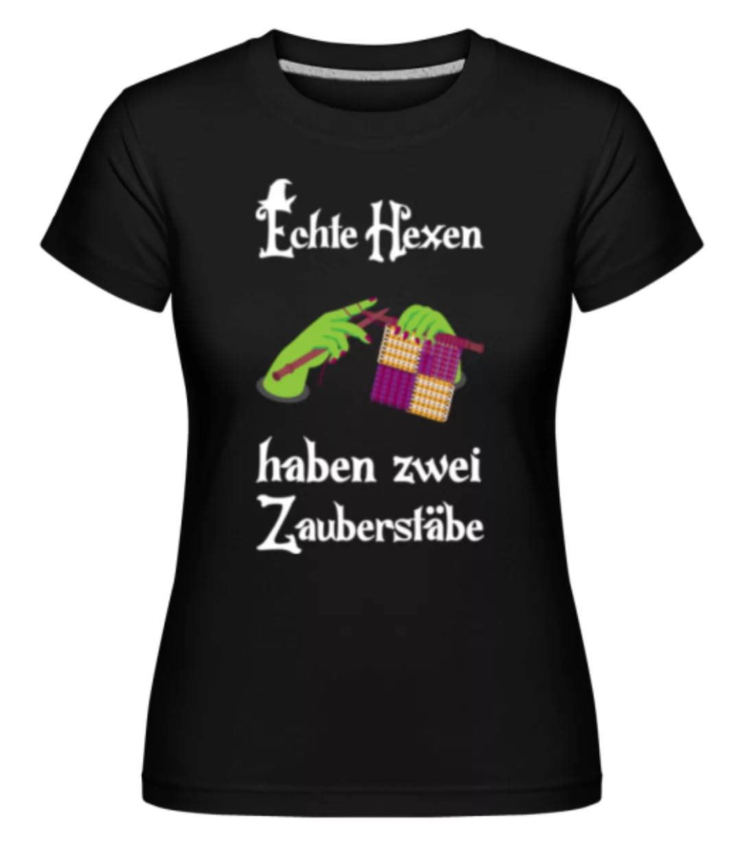 Echte Hexen · Shirtinator Frauen T-Shirt günstig online kaufen