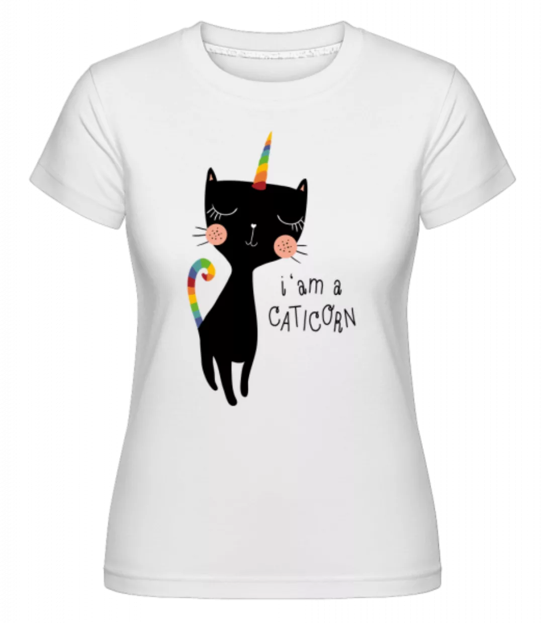 I Am A Caticorn · Shirtinator Frauen T-Shirt günstig online kaufen