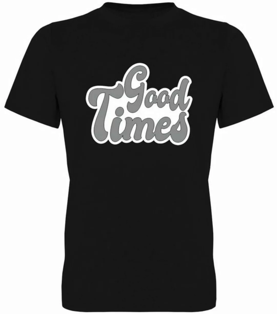 G-graphics T-Shirt Good Times Herren T-Shirt, mit trendigem Frontprint, Auf günstig online kaufen