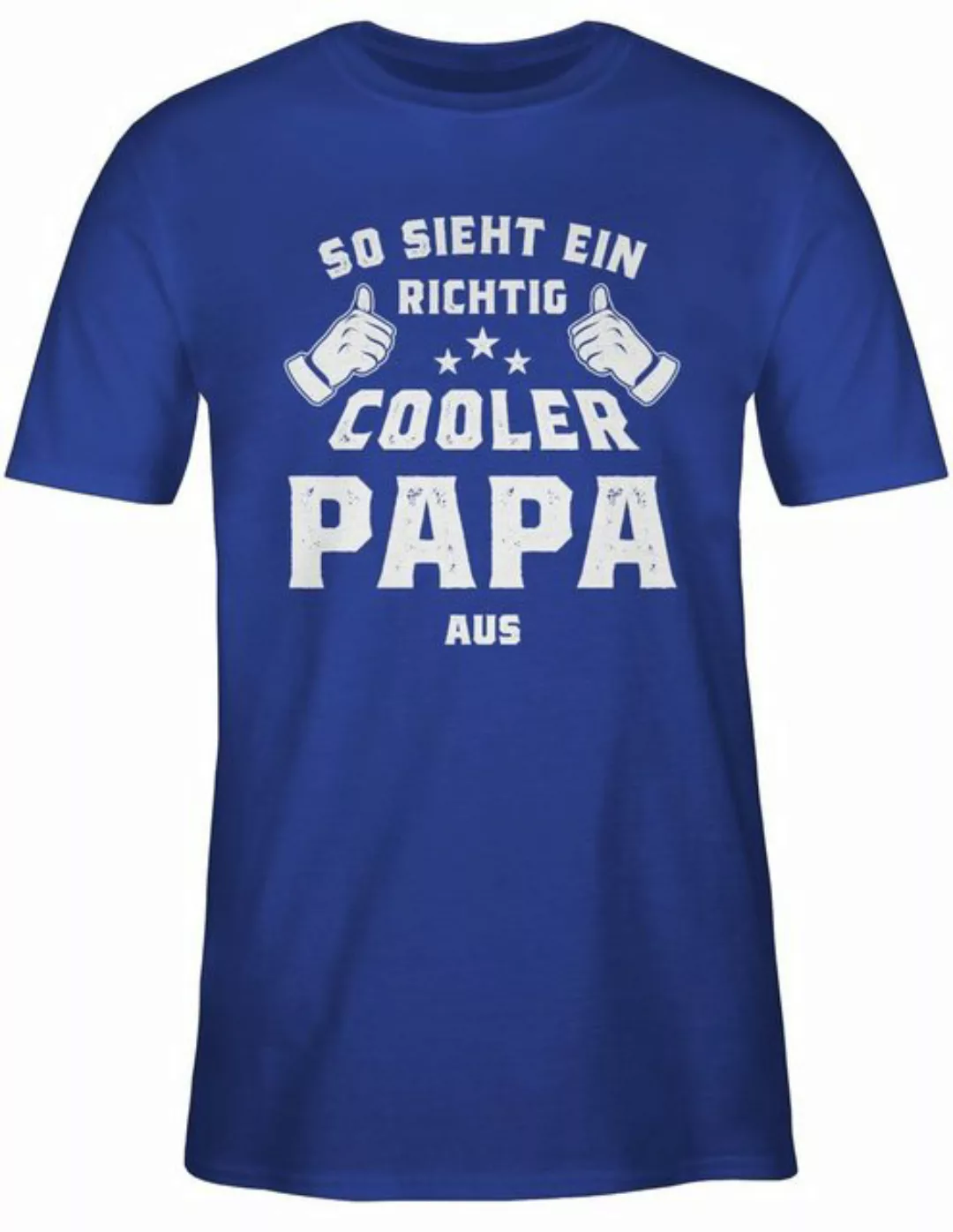 Shirtracer T-Shirt So sieht ein richtig cooler Papa aus Vatertag Geschenk f günstig online kaufen