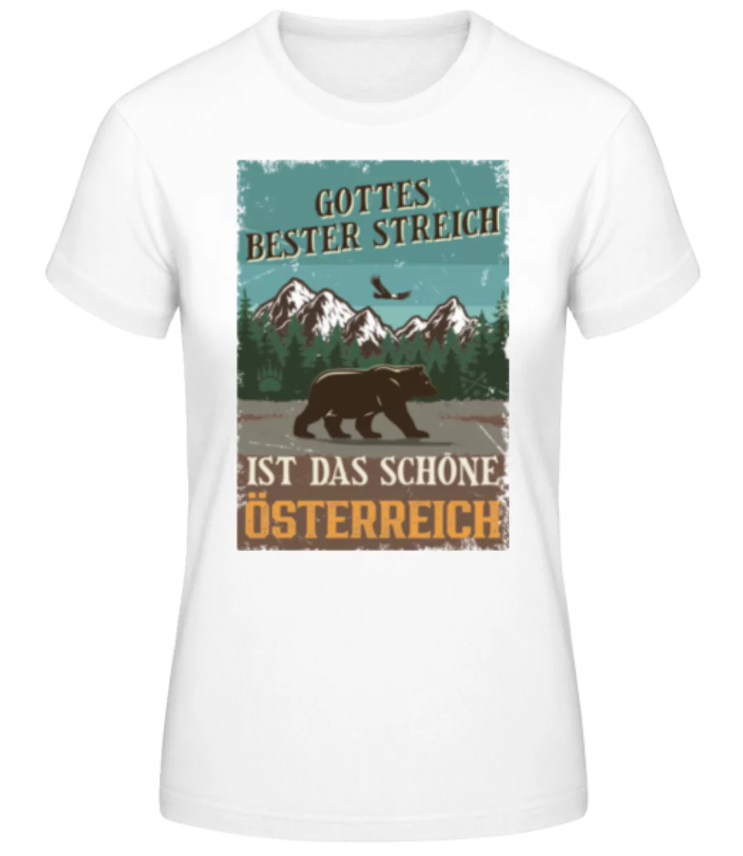 Gottes Bester Streich Österreich · Frauen Basic T-Shirt günstig online kaufen