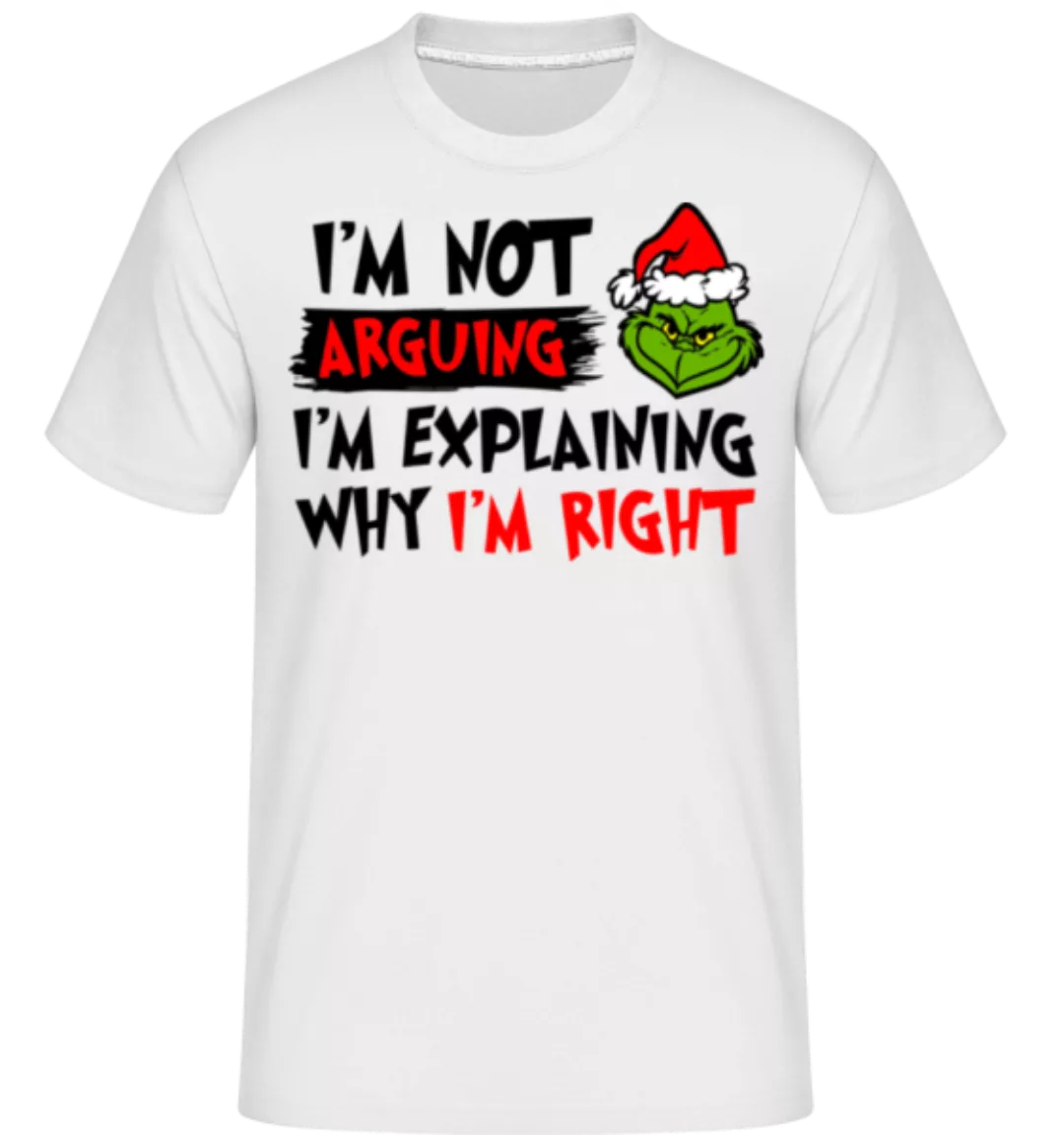 I'm Not Arguing · Shirtinator Männer T-Shirt günstig online kaufen