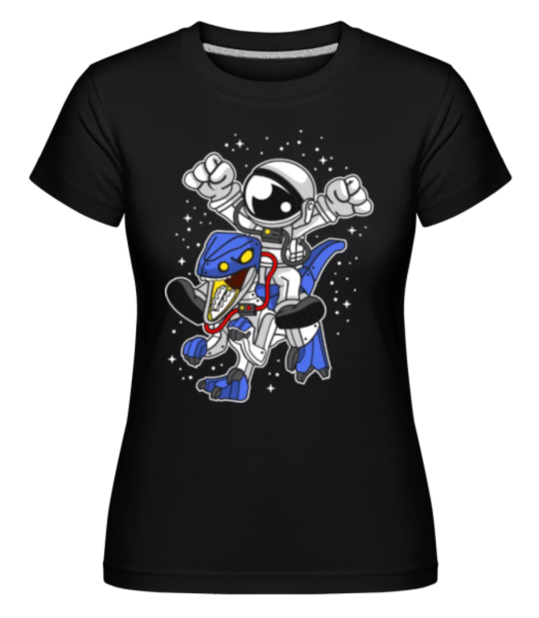 Astronaut Dino Robot · Shirtinator Frauen T-Shirt günstig online kaufen