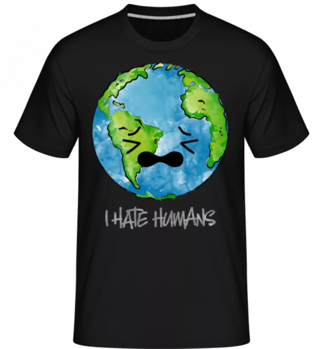 Earth Hates Humans · Shirtinator Männer T-Shirt günstig online kaufen
