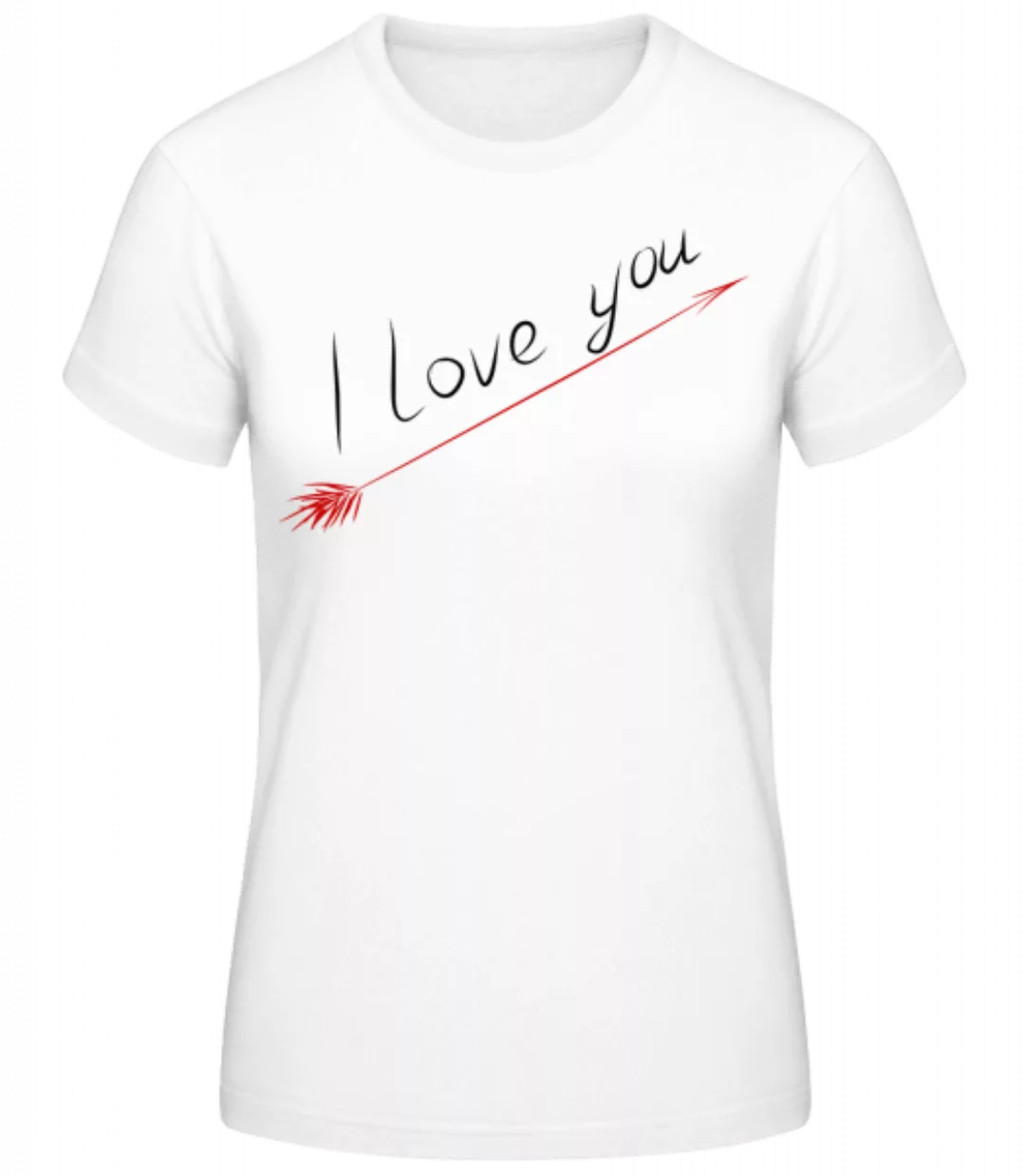 I Love You · Frauen Basic T-Shirt günstig online kaufen