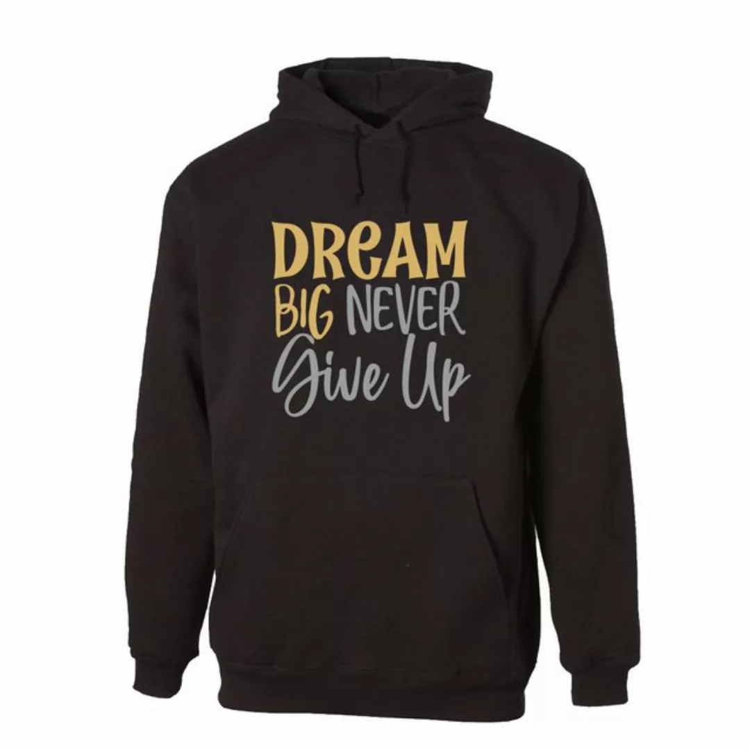 G-graphics Hoodie Dream big – never give up Unisex mit trendigem Frontprint günstig online kaufen