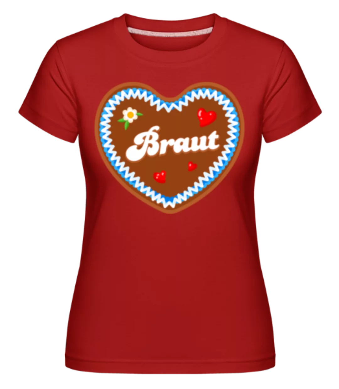 JGA Braut Lebkuchenherz · Shirtinator Frauen T-Shirt günstig online kaufen
