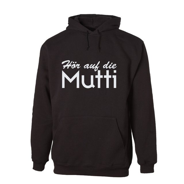 G-graphics Hoodie Hör auf die Mutti Unisex mit trendigem Frontprint mit Spr günstig online kaufen