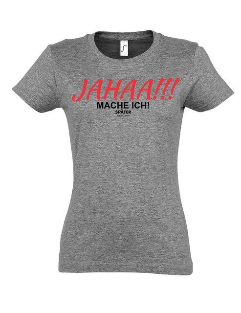 Youth Designz Print-Shirt "JAHAA mache ich später" Damen T-Shirt witzig Fun günstig online kaufen