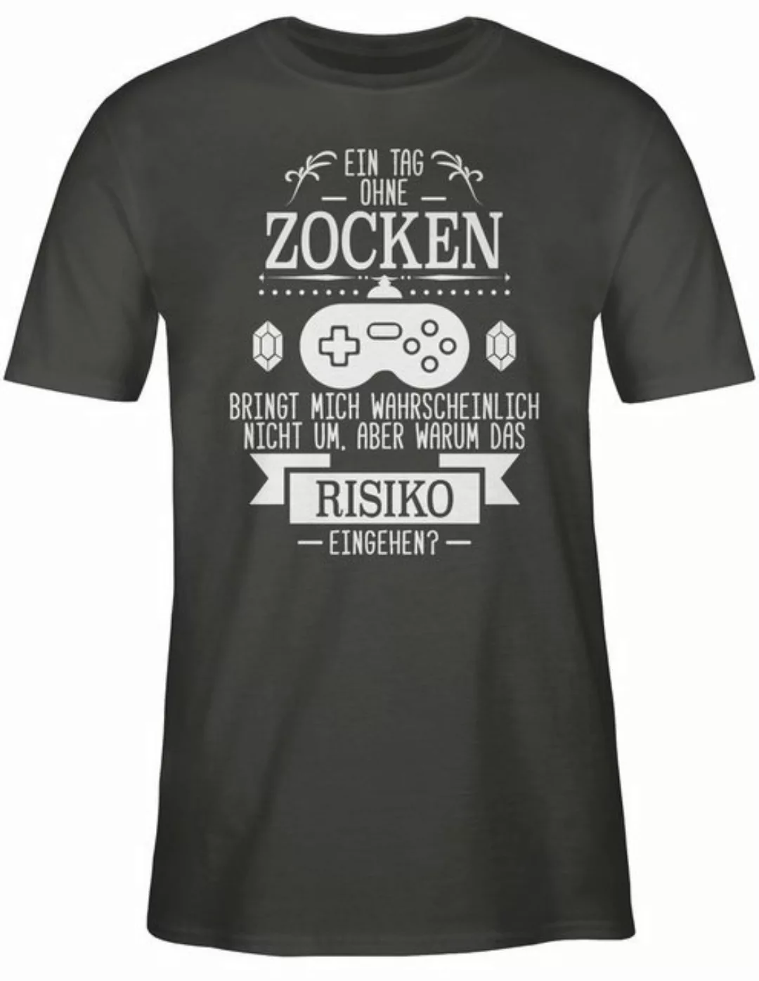 Shirtracer T-Shirt Ein Tag ohne Zocken Nerd Geschenke günstig online kaufen