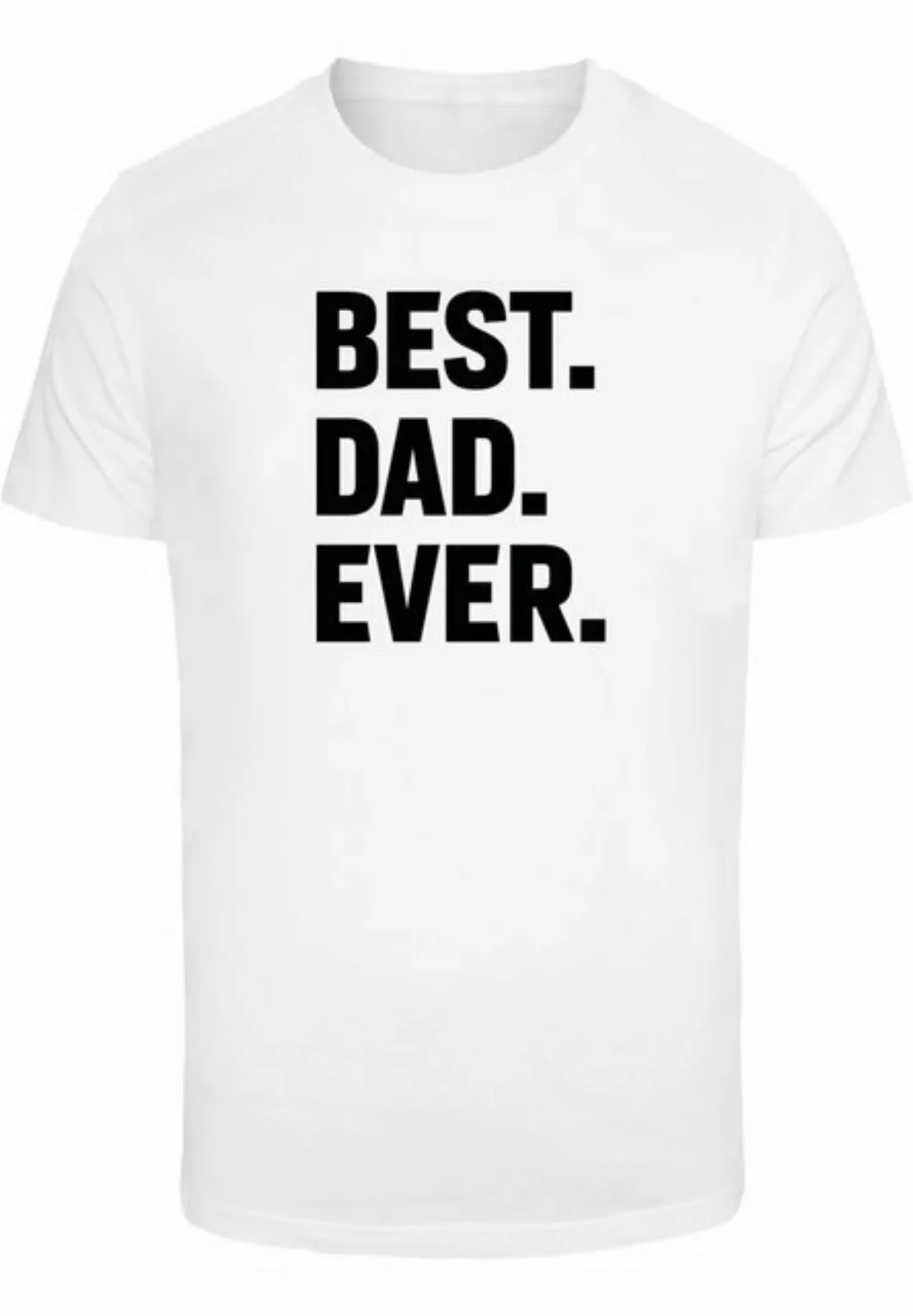 Merchcode T-Shirt Merchcode Herren Fathers Day - Best Dad Ever T-Shirt (1-t günstig online kaufen