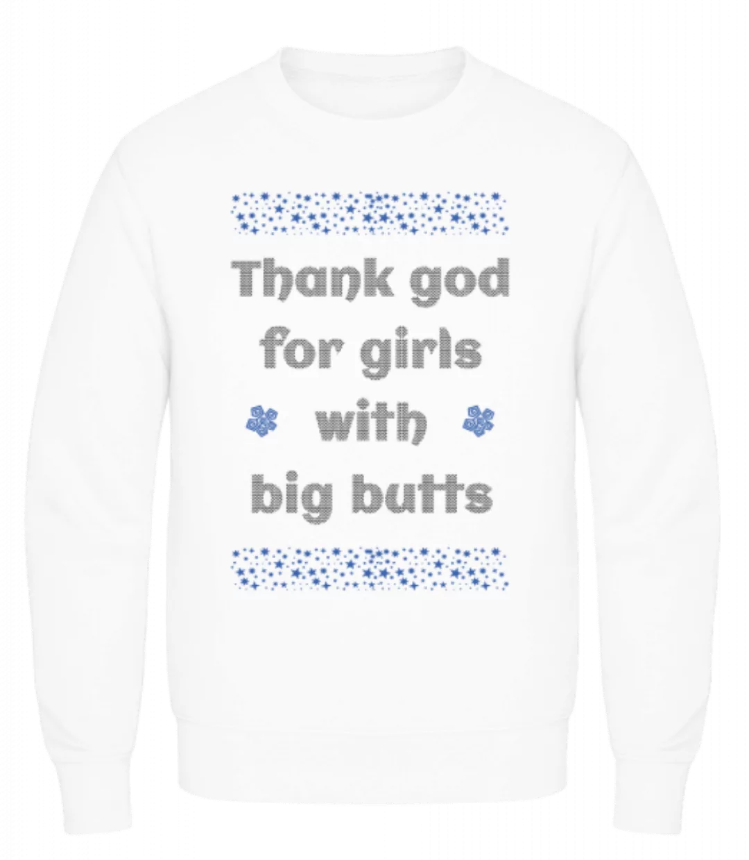 Girls With Big Butts · Männer Pullover günstig online kaufen
