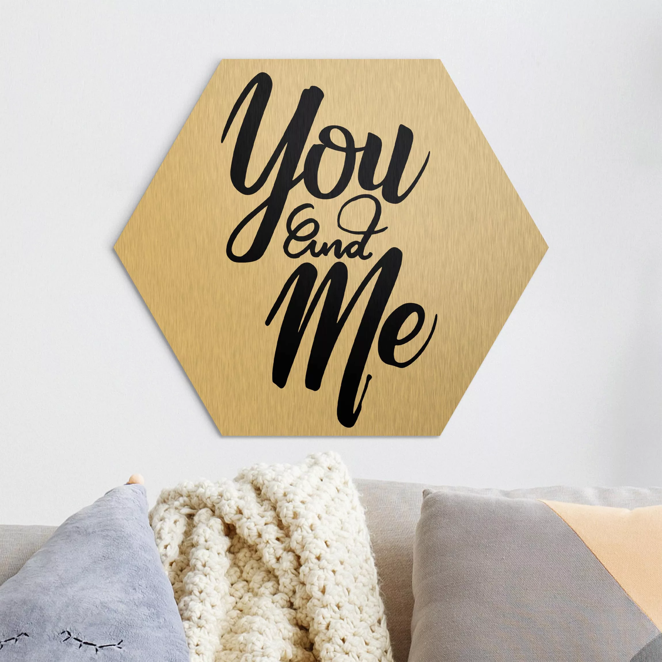 Hexagon-Alu-Dibond Bild Spruch You and me günstig online kaufen