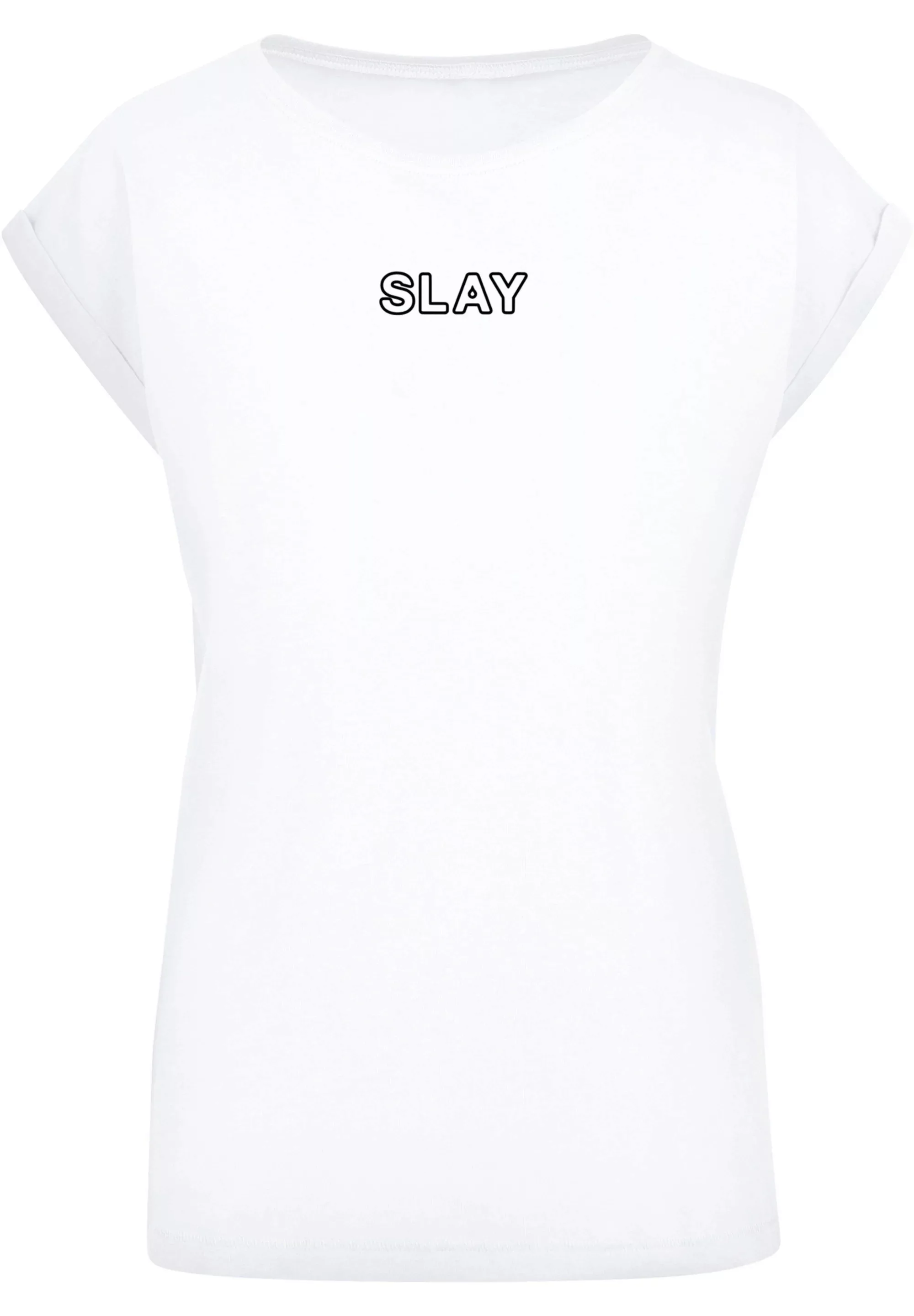 F4NT4STIC T-Shirt "Slay", Jugendwort 2022, slang günstig online kaufen