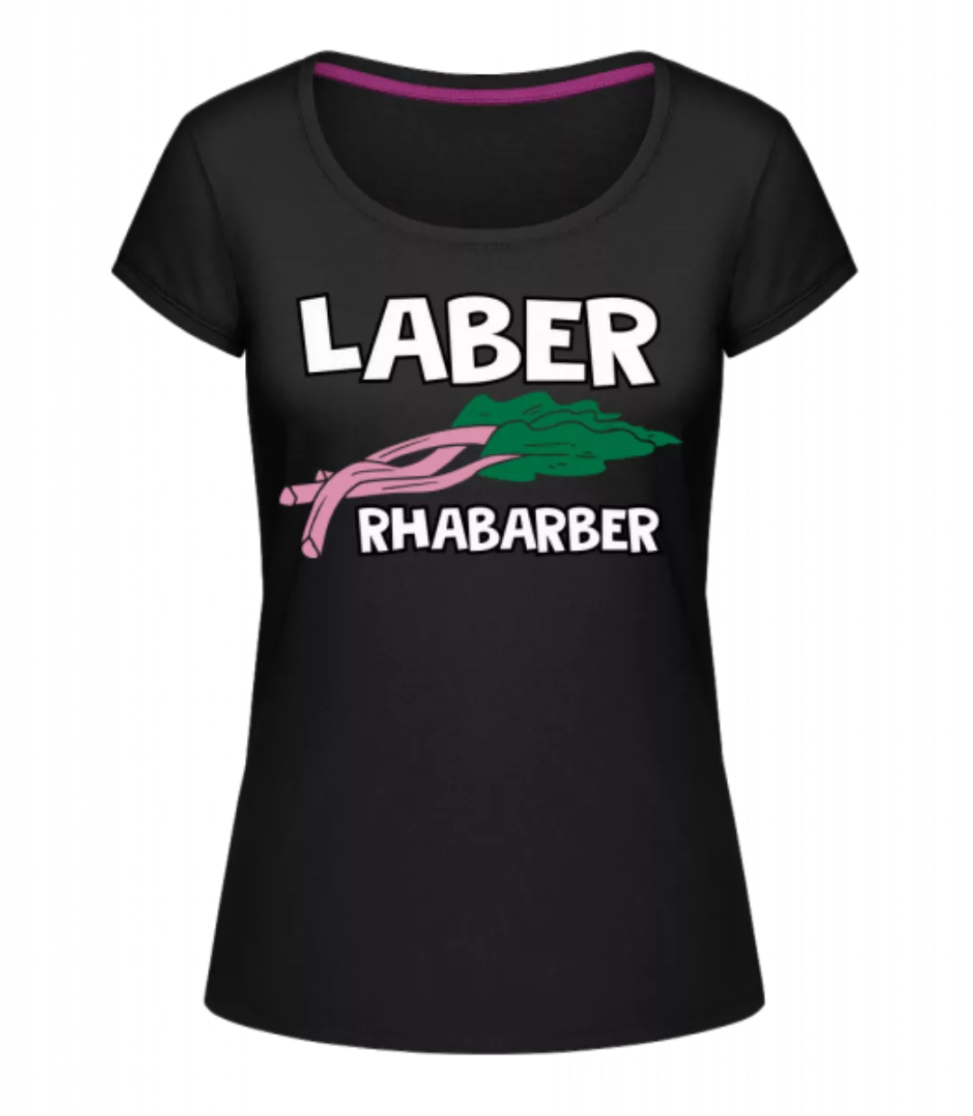 Laber Rhabarber · Frauen T-Shirt U-Ausschnitt günstig online kaufen