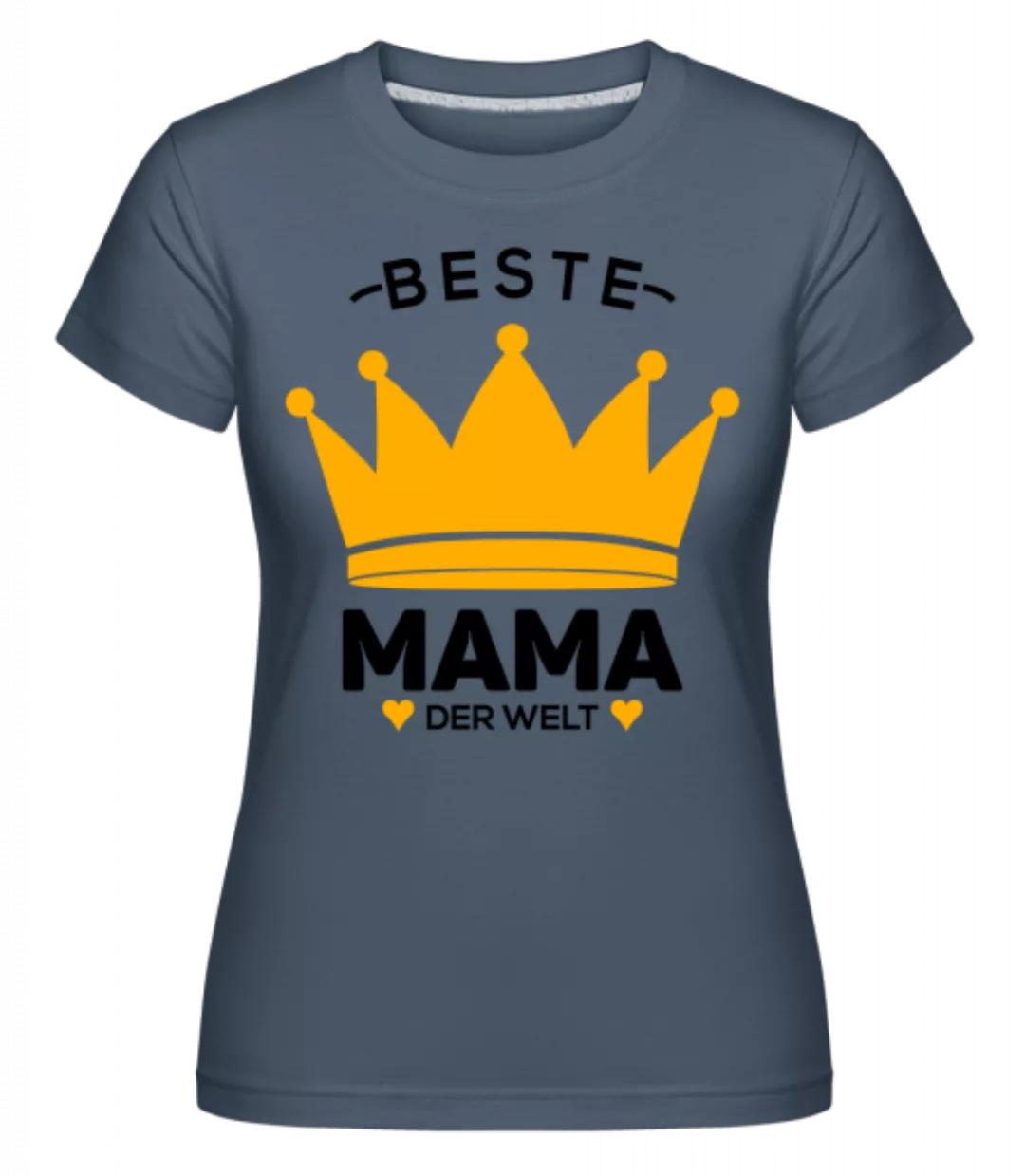 Beste Mama Der Welt · Shirtinator Frauen T-Shirt günstig online kaufen