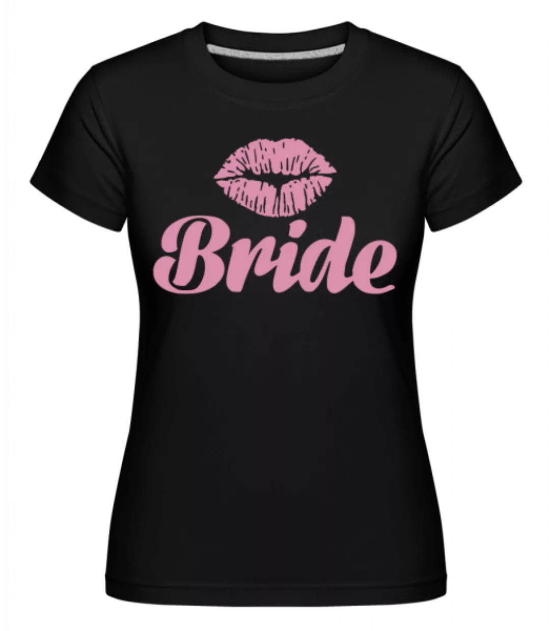 Bride Kiss · Shirtinator Frauen T-Shirt günstig online kaufen