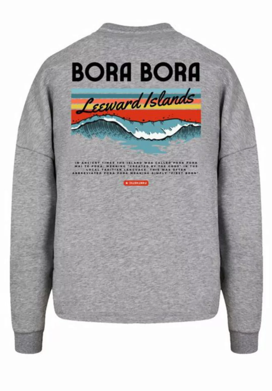 F4NT4STIC Sweatshirt "Bora Bora Leewards Island", Print günstig online kaufen