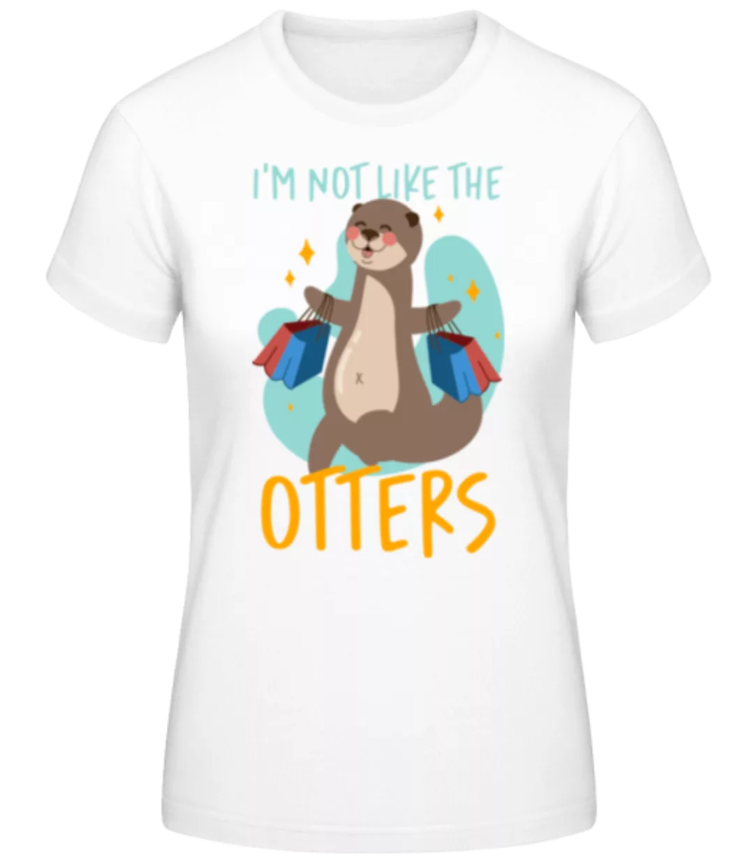 Not Like The Otters · Frauen Basic T-Shirt günstig online kaufen