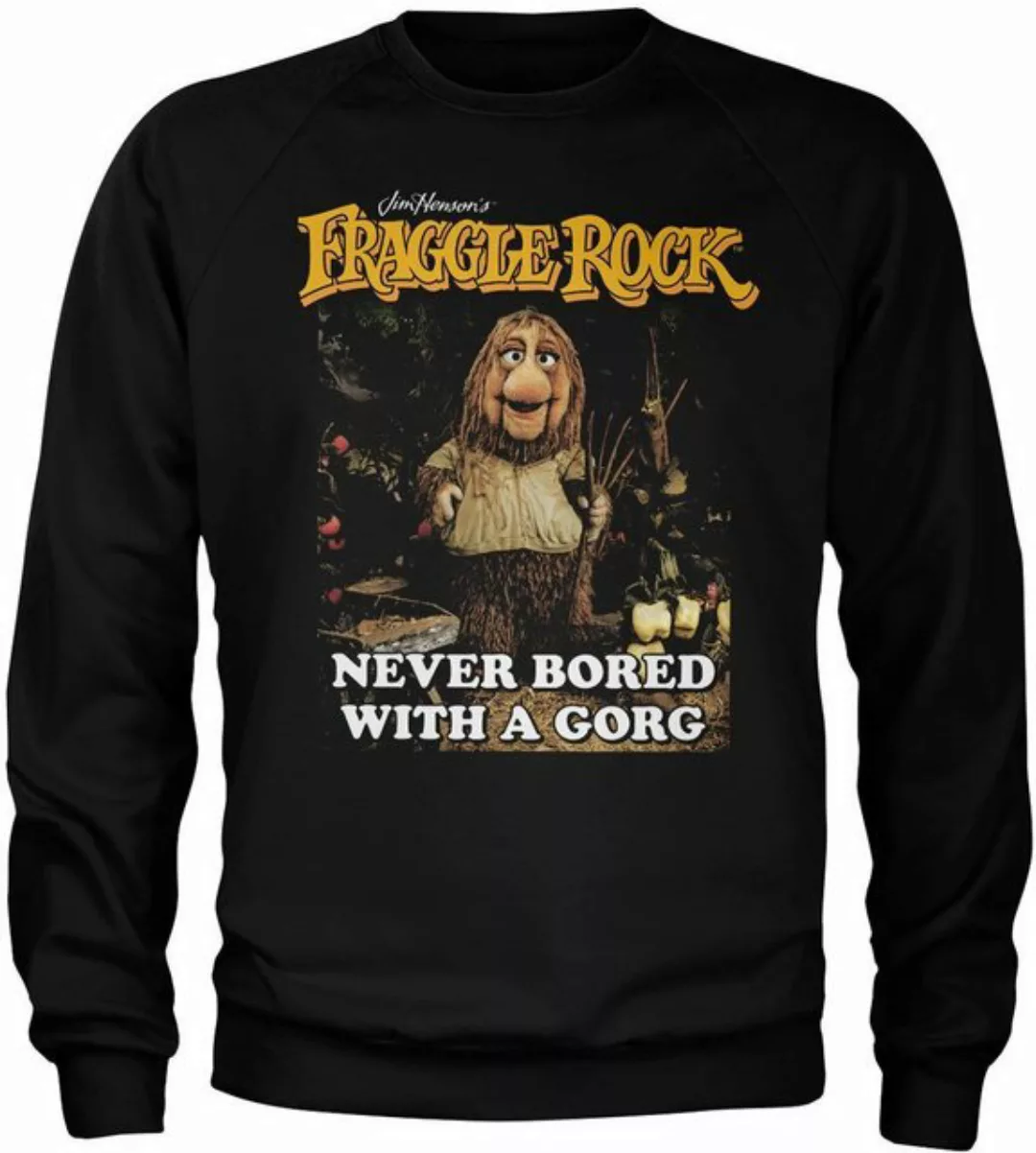 Fraggle Rock Rundhalspullover Never Bored With A Gorg Sweatshirt günstig online kaufen