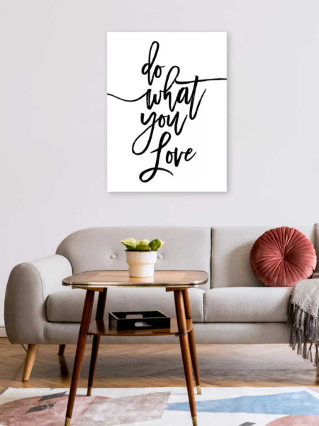 Poster / Leinwandbild - Do What You Love günstig online kaufen