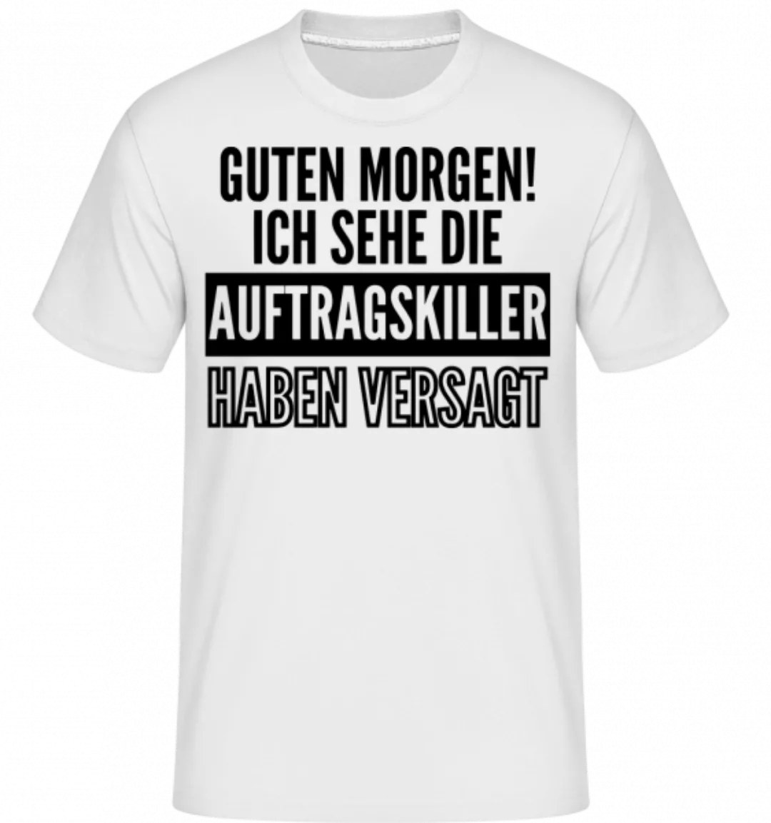 Die Auftragskiller Haben Versagt · Shirtinator Männer T-Shirt günstig online kaufen