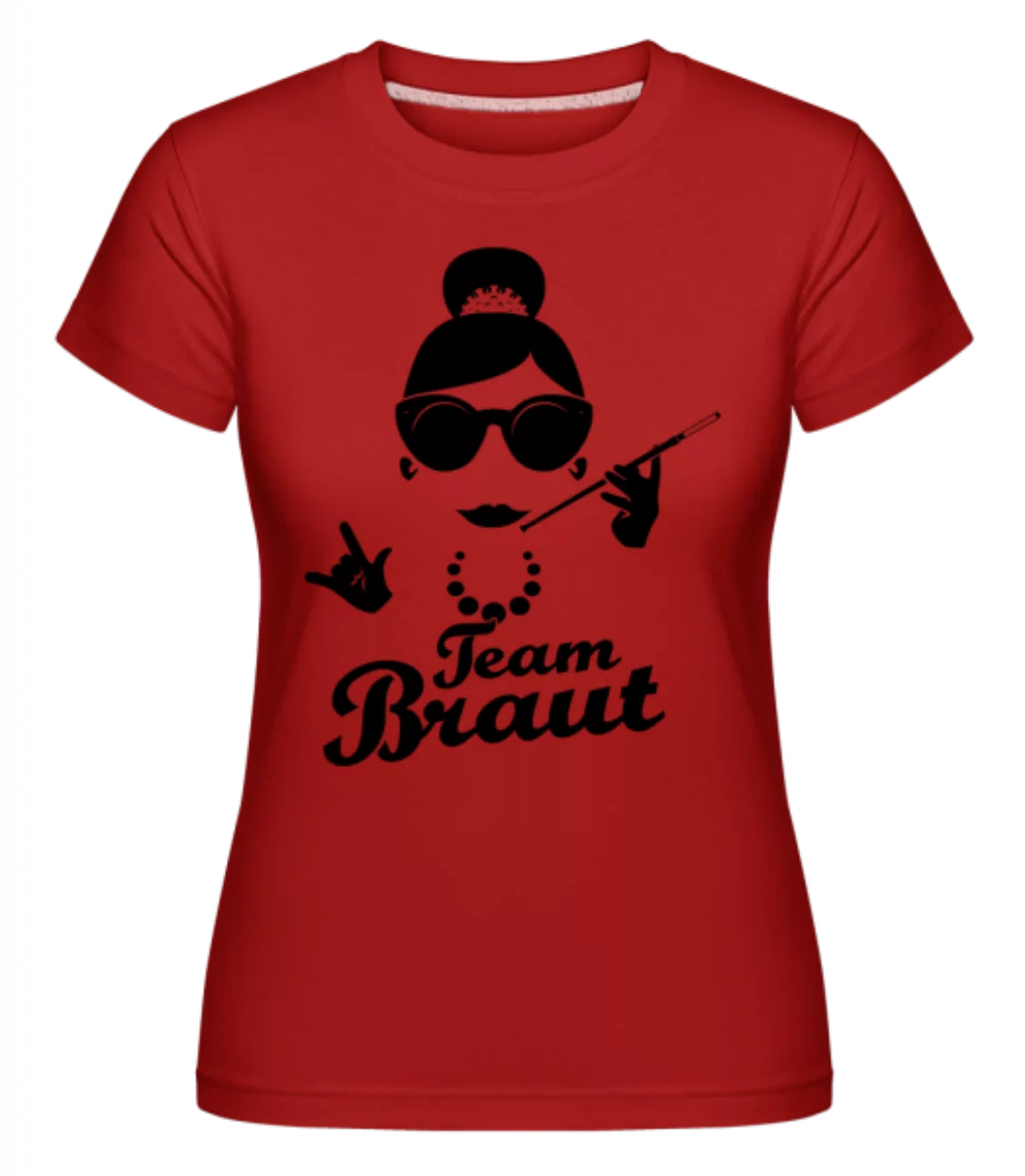 Team Braut · Shirtinator Frauen T-Shirt günstig online kaufen