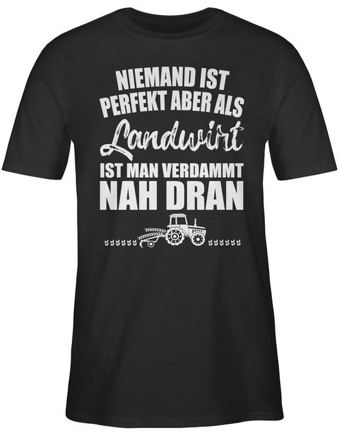 Shirtracer T-Shirt Niemand ist perfekt - Landwirt Landwirt Geschenk Bauer günstig online kaufen