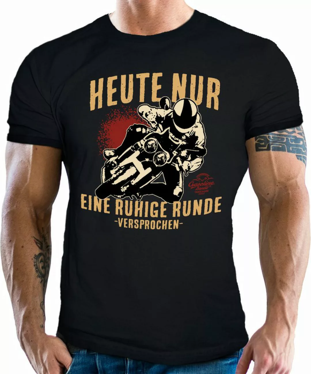 GASOLINE BANDIT® T-Shirt für Motorradfahrer und Biker: Heute nur eine ruhig günstig online kaufen