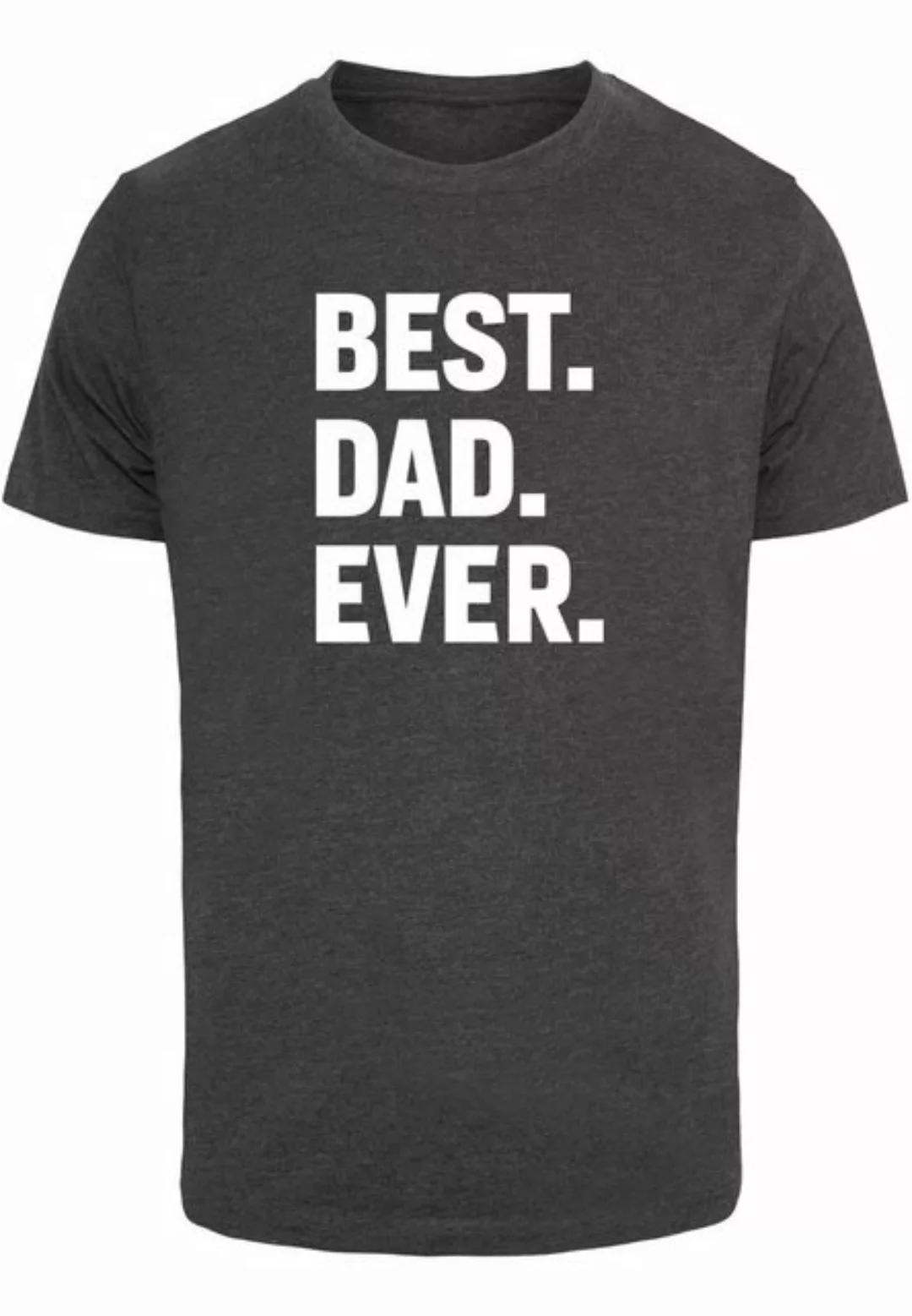 Merchcode T-Shirt Merchcode Herren Fathers Day - Best Dad Ever T-Shirt (1-t günstig online kaufen