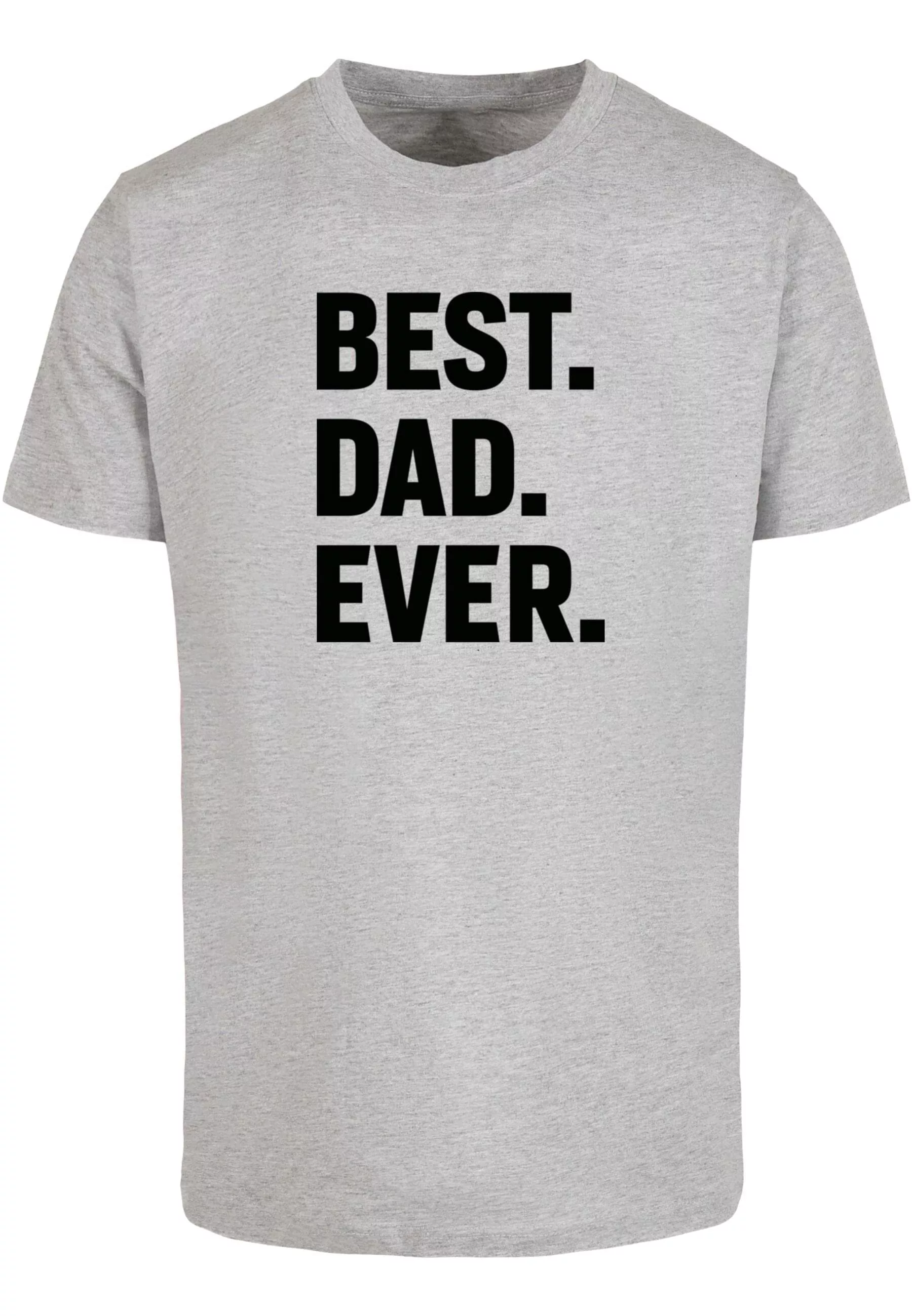 Merchcode T-Shirt "Merchcode Herren Fathers Day - Best Dad Ever T-Shirt" günstig online kaufen