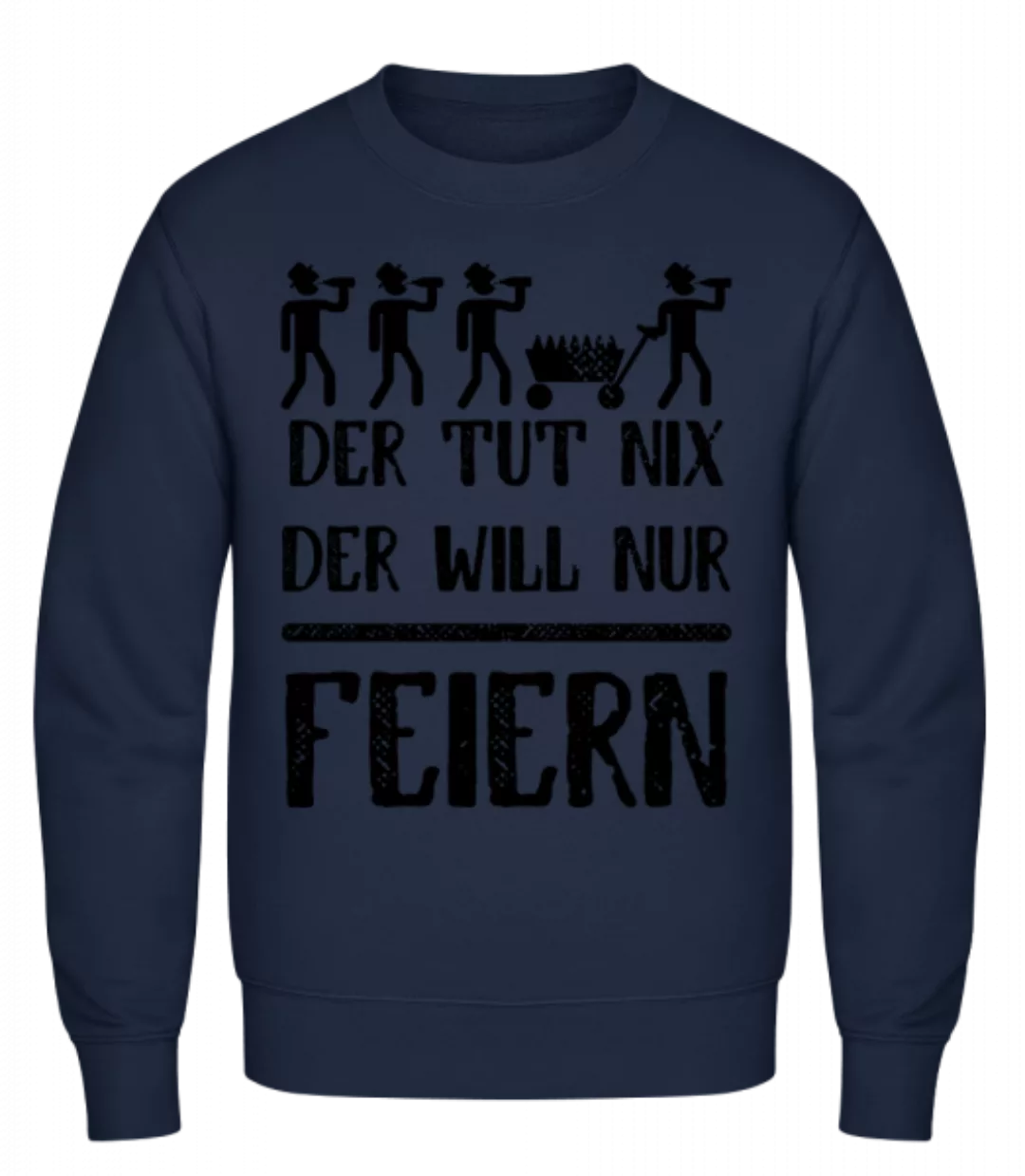 Der Tut Nix Nur Feiern · Männer Pullover günstig online kaufen