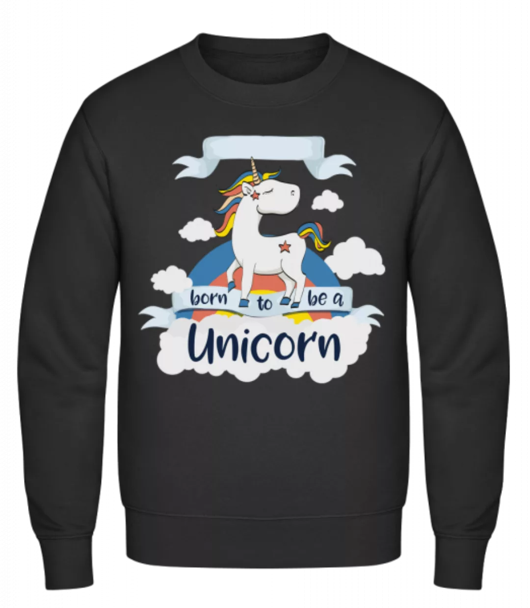 Born to Be A Unicorn · Männer Pullover günstig online kaufen