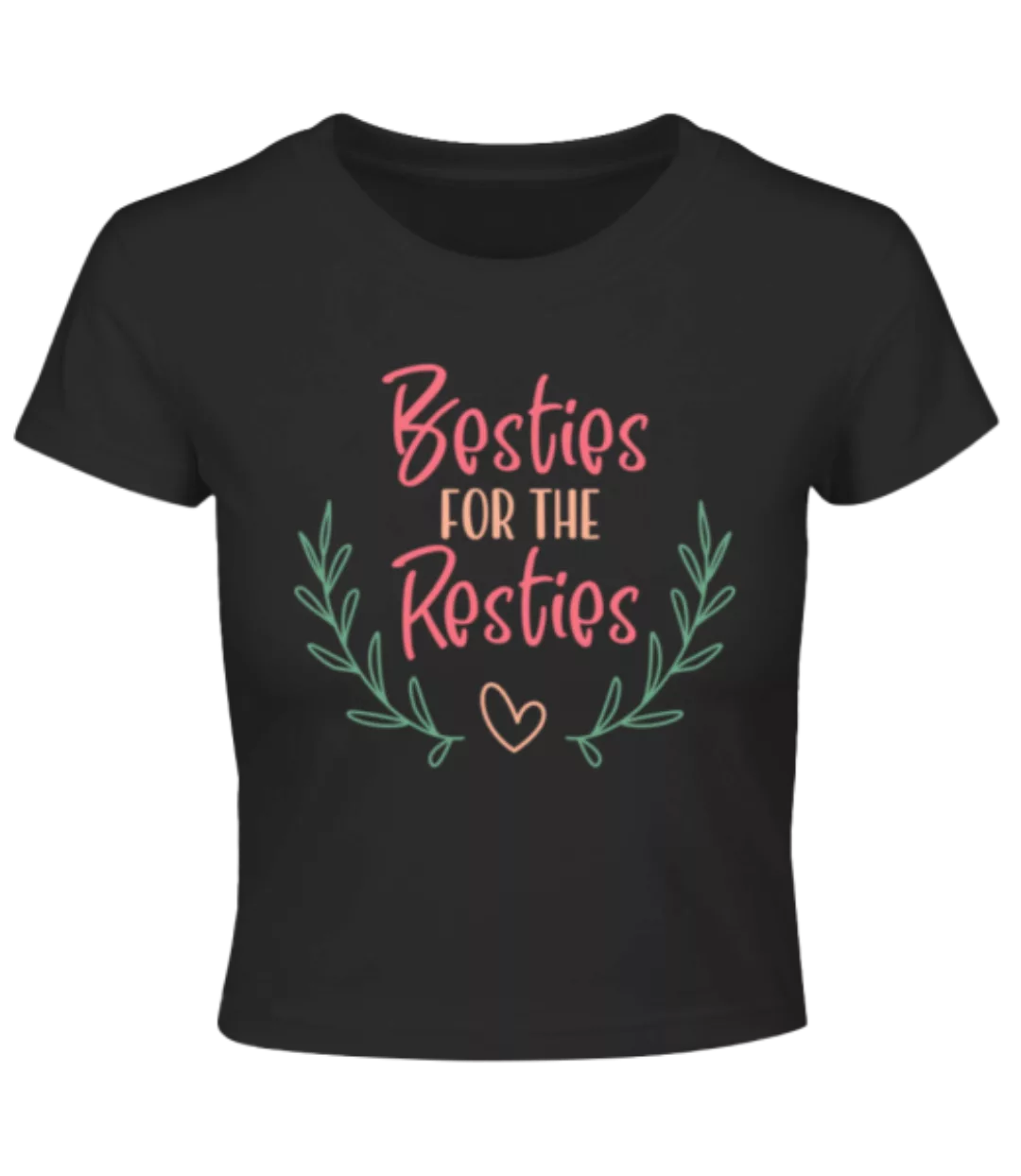 Besties For The Resties · Crop T-Shirt günstig online kaufen
