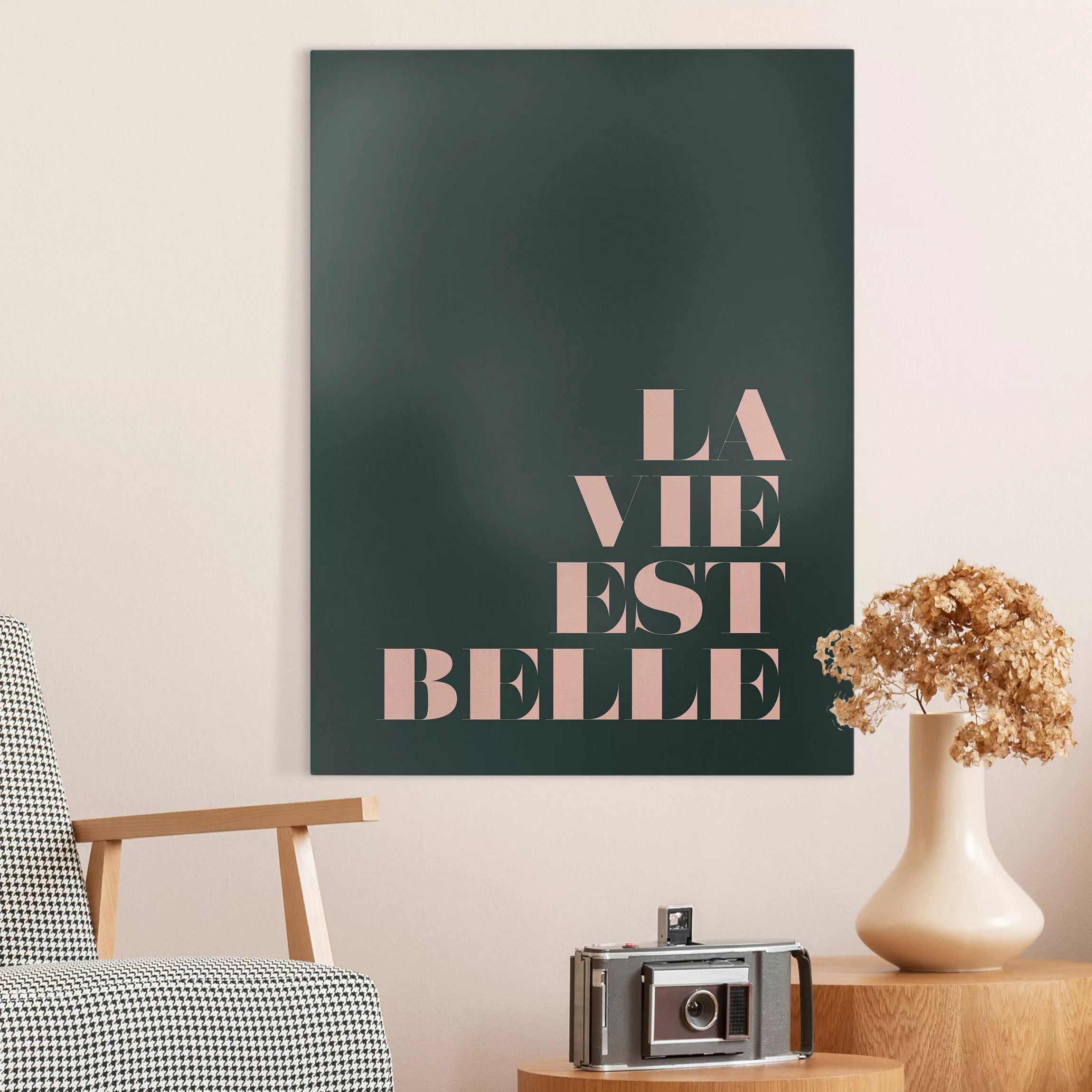 Leinwandbild La Vie est Belle Spruch günstig online kaufen