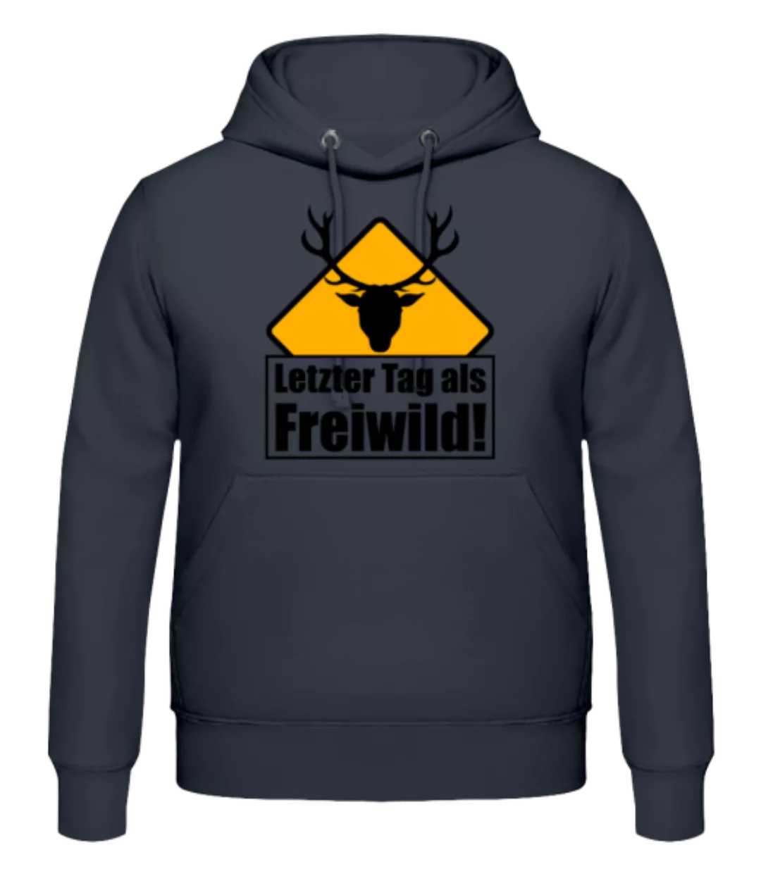 Letzter Tag Als Freiwild! · Männer Hoodie günstig online kaufen